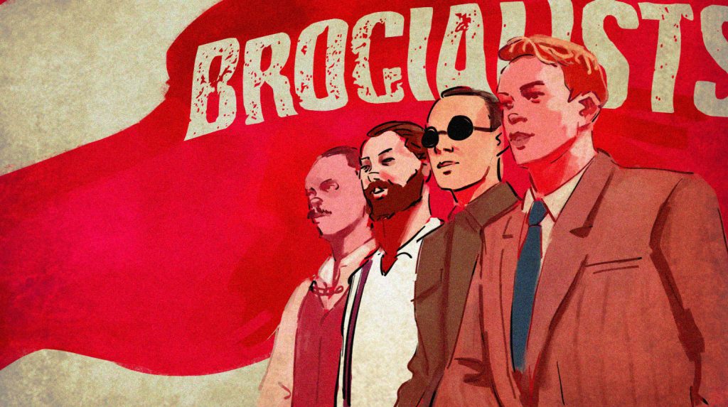 Beware of the Brocialist