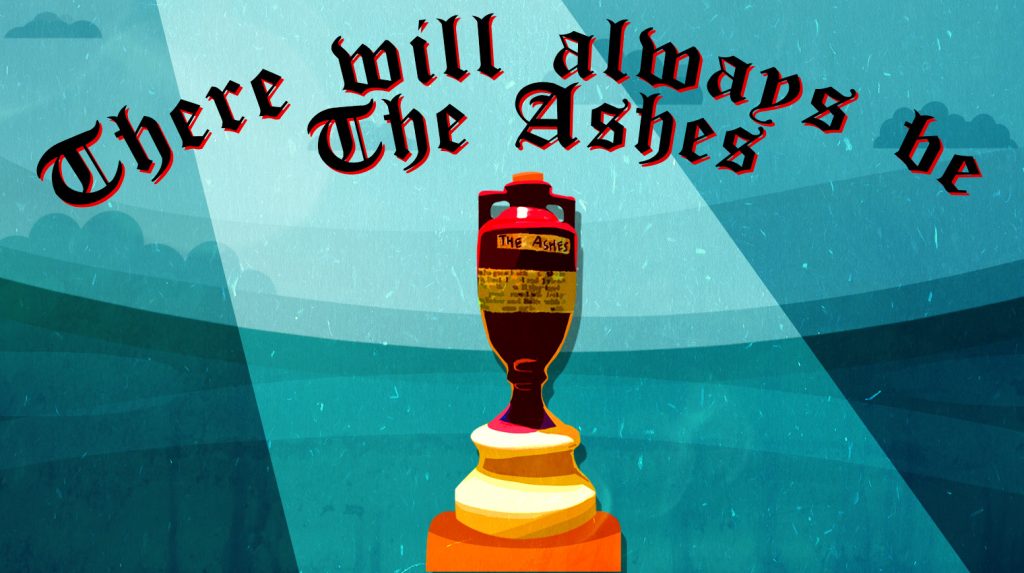 The Eternal Appeal of the Ashes
