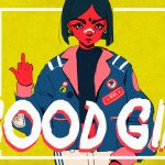“You’re a Good Girl Na?”: Why We’re Raising Our Girls Wrong