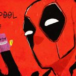 Deadpool 2: A Film So Meta It is Its Own Review