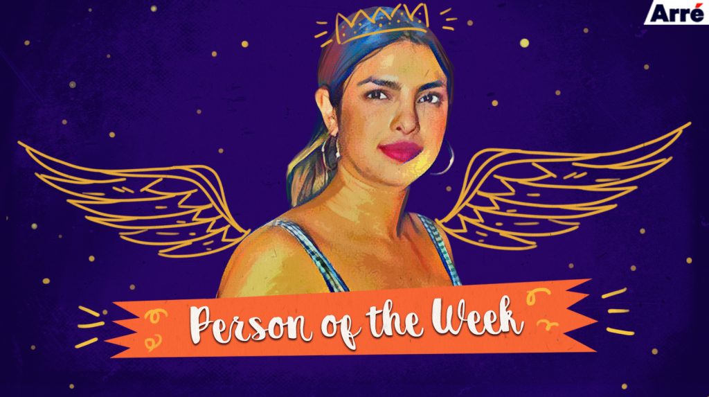 Person of the Week: Priyanka Chopra