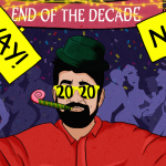 The Final Countdown: So is 2020 the New Decade or Nah?