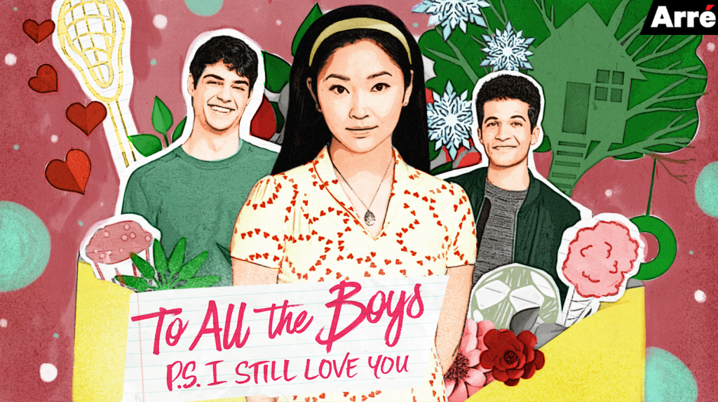 What “To All The Boys: PS I Still Love You” Taught Me About Love, Rejection, and Going All In