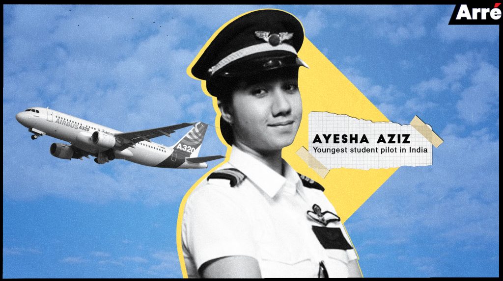 What Were You Doing at 16? Ayesha Aziz Became India’s Youngest Pilot at That Age